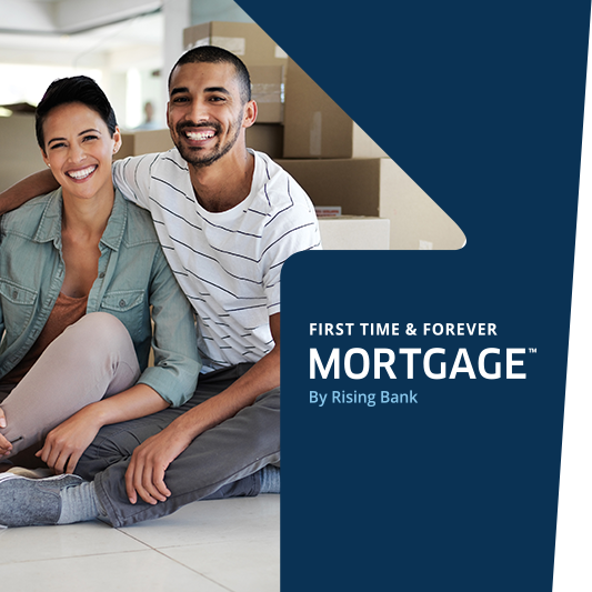 A man and a woman sitting on the ground with moving boxes behind them with a text overlapping that says "First Time & Forever Mortgage By Rising bank"